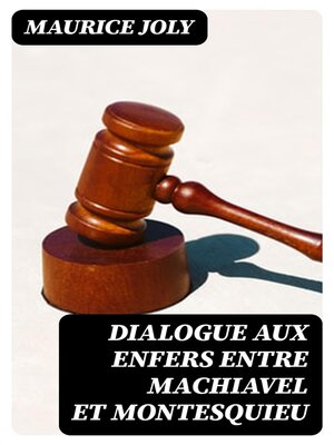 cover image of Dialogue aux enfers entre Machiavel et Montesquieu
